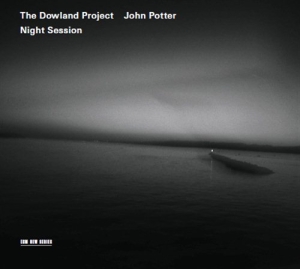 The Dowland Project  W/John Potter - Night Sessions i gruppen Externt_Lager / Naxoslager hos Bengans Skivbutik AB (608496)