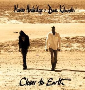 Hockridge Murray And Dave Kilminste - Closer To Earth i gruppen CD / Pop-Rock hos Bengans Skivbutik AB (609087)