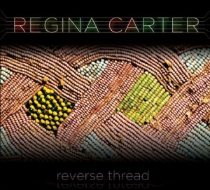 Carter Regina - Reverse Thread i gruppen CD / Jazz hos Bengans Skivbutik AB (618170)