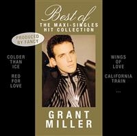 Miller  Grant - Best Of - Maxi-Singles Hit Collecti i gruppen CD / Dance-Techno,Pop-Rock hos Bengans Skivbutik AB (622856)