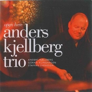 Anders Kjellberg Trio - Open Here i gruppen Externt_Lager / Naxoslager hos Bengans Skivbutik AB (626350)