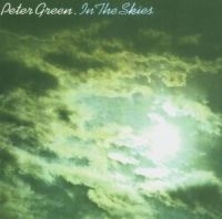 PETER GREEN - IN THE SKIES i gruppen CD / Blues,Jazz hos Bengans Skivbutik AB (626668)