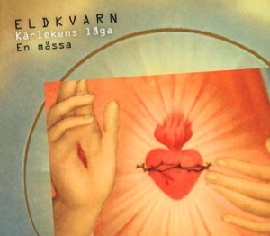 Eldkvarn - Kärlekens Låga i gruppen CD / Pop-Rock,Svensk Musik hos Bengans Skivbutik AB (629155)