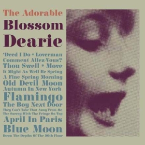 Dearie Blossom - Adorable Blossom Dearie i gruppen VI TIPSAR / Blowout / Blowout-CD hos Bengans Skivbutik AB (629486)