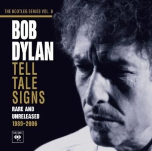 Dylan Bob - Tell Tale Signs: The Bootleg Series Vol. i gruppen CD / Pop-Rock,Övrigt hos Bengans Skivbutik AB (631234)
