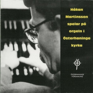 Martinsson Håkan - The Organ Of Österhaninge i gruppen Externt_Lager / Naxoslager hos Bengans Skivbutik AB (645237)