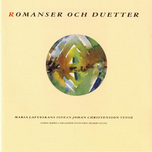 Lafveskans Maria / Christensson Joh - Romanser Och Duetter i gruppen ÖVRIGT / cdonuppdat / CDON Jazz klassiskt NX hos Bengans Skivbutik AB (645598)