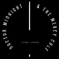 Doctor Midnight & The Mercy Cult - I Declare : Treason (Digipack Editi i gruppen CD / Norsk Musik,Pop-Rock hos Bengans Skivbutik AB (654419)