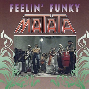Matata - Feelin' Funky i gruppen CD / Pop-Rock,RnB-Soul hos Bengans Skivbutik AB (655094)