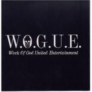 W.O.G.U.E. - Work Of God United Entertainment i gruppen CD / Pop hos Bengans Skivbutik AB (655869)