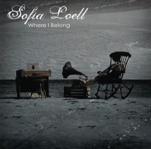 Loell Sofia - Where I Belong i gruppen CD / Pop hos Bengans Skivbutik AB (666642)