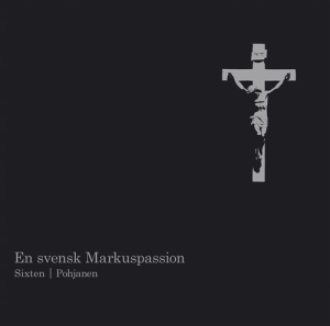 Sixten Fredrik - En Svensk Markuspassion i gruppen Externt_Lager / Naxoslager hos Bengans Skivbutik AB (668740)