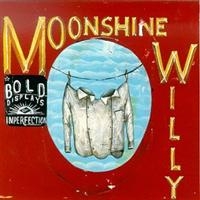 Moonshine Willy - Bold Displays Of Imperfection i gruppen CD / Country,Pop-Rock hos Bengans Skivbutik AB (668911)