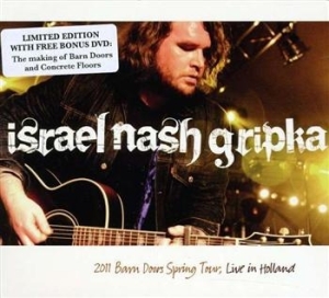 Gripka Israel Nash - 2011 Barn Doors Spring Tour, Live I i gruppen CD / Country hos Bengans Skivbutik AB (671937)