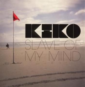 KIKO - Slave Of My Mind i gruppen VI TIPSAR / Lagerrea / CD REA / CD POP hos Bengans Skivbutik AB (678789)