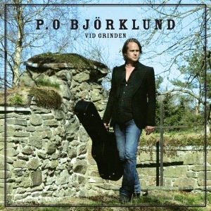 Björklund P.O - Vid Grinden i gruppen CD / Svensk Musik hos Bengans Skivbutik AB (679769)
