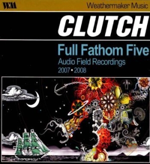 Clutch - Full Fathom Five i gruppen CD / Pop-Rock hos Bengans Skivbutik AB (680604)