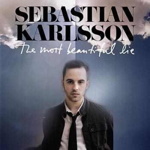 Sebastian Karlsson - The Most Beautiful Lie i gruppen CD / Pop hos Bengans Skivbutik AB (684686)