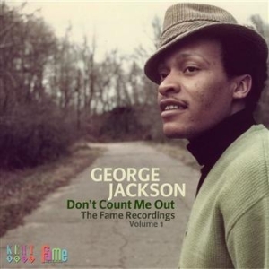Jackson George - Don't Count Me Out: The Fame Record i gruppen CD / Pop-Rock,RnB-Soul hos Bengans Skivbutik AB (685350)