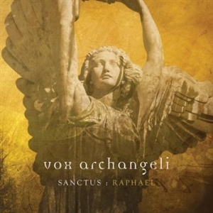 Vox Archangeli - Sanctus : Raphael i gruppen CD / Pop hos Bengans Skivbutik AB (685353)