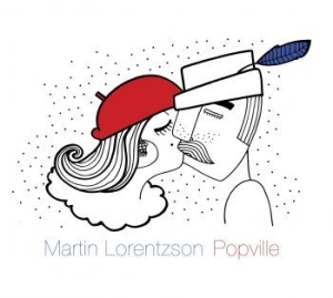 Lorentzson Martin - Popville i gruppen CD / Pop-Rock,Svensk Musik hos Bengans Skivbutik AB (689985)