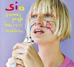 Sia - Some People Have Real Problems i gruppen VI TIPSAR / CD Mid hos Bengans Skivbutik AB (691622)