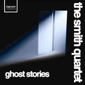 The Smith Quartet - Ghost Stories i gruppen Externt_Lager / Naxoslager hos Bengans Skivbutik AB (693299)
