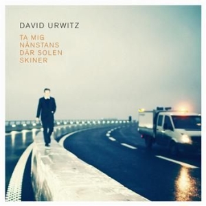 Urwitz David - Ta Mig Nånstans Där Solen Skiner i gruppen CD / Pop-Rock,Svensk Musik hos Bengans Skivbutik AB (695561)
