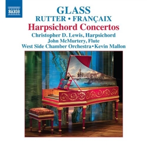 Francaix / Rutter / Glass - Harpsichord Concertos i gruppen Externt_Lager / Naxoslager hos Bengans Skivbutik AB (715494)