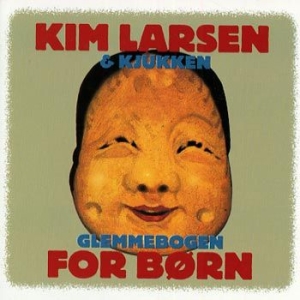 Kim Larsen & Kjukken - Glemmebogen For Børn (Remaster i gruppen CD / Dansk Musik,Pop-Rock hos Bengans Skivbutik AB (945645)