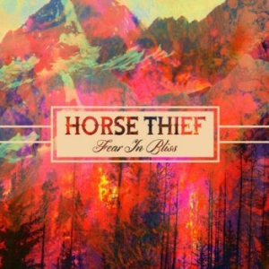 Horse Thief - Fear In Bliss i gruppen VI TIPSAR / Lagerrea / CD REA / CD POP hos Bengans Skivbutik AB (989952)
