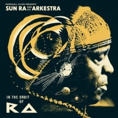 Allen Marshall Presents Sun Ra & H - In The Orbit Of Ra