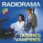 Radiorama - Desires And Vampires i gruppen VI TIPSAR / Bengans Personal Tipsar / Italians do it better? hos Bengans Skivbutik AB (1117961)