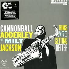 Adderley Cannonball/Jackson Milt - Things Are Getting Better (Vinyl) i gruppen VI TIPSAR / Lagerrea / Vinyl Jazz/Blues hos Bengans Skivbutik AB (1132024)