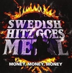 Swedish Hitz Goes Metal - Money, Money, Money i gruppen CD / Övrigt hos Bengans Skivbutik AB (1164743)