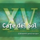 Blandade Artister - Café Del Sol Fifteenth Anniversary i gruppen CD / Pop hos Bengans Skivbutik AB (1193764)