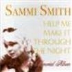 Smith Sammi - Help Me Make It Through The Night i gruppen CD / Pop hos Bengans Skivbutik AB (1266749)