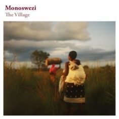 Monoswezi - Village