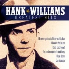 Williams Hank - Greatest Hits i gruppen CD / Country hos Bengans Skivbutik AB (1546005)