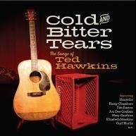 Cold And Bitter Tears - Songs Of Ted Hawkins i gruppen CD / Country hos Bengans Skivbutik AB (1708828)