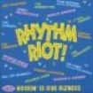 Blandade Artister - Rhythm Riot! i gruppen CD / Jazz/Blues hos Bengans Skivbutik AB (1811004)