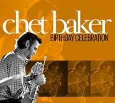 Baker Chet - Birthday Celebration i gruppen CD / Jazz hos Bengans Skivbutik AB (1868368)