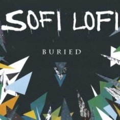 Sofi Lofi - Buried