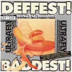 Williams Wendy O. - Deffest And Baddest