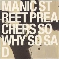 Manic Street Preachers - So Why So Sad i gruppen VI TIPSAR / Lagerrea / CD REA / CD POP hos Bengans Skivbutik AB (1963563)