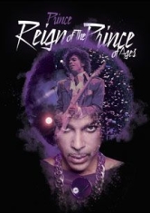 Prince - Reign Of The Prince Of Ages i gruppen ÖVRIGT / Musik-DVD & Bluray hos Bengans Skivbutik AB (2004778)