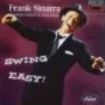 Frank Sinatra - Swing Easy i gruppen CD / Dansband/ Schlager hos Bengans Skivbutik AB (2116814)