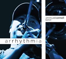O'connell Jimmy - Arrhythmia i gruppen CD / Jazz/Blues hos Bengans Skivbutik AB (2236594)