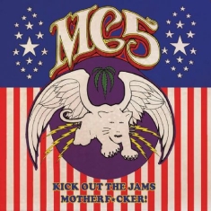 Mc5 - Kick Out The Jams Motherf*Cker!