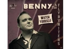 Benny & The Flybyniters - Watch Yourself i gruppen VINYL / Rock hos Bengans Skivbutik AB (2262953)